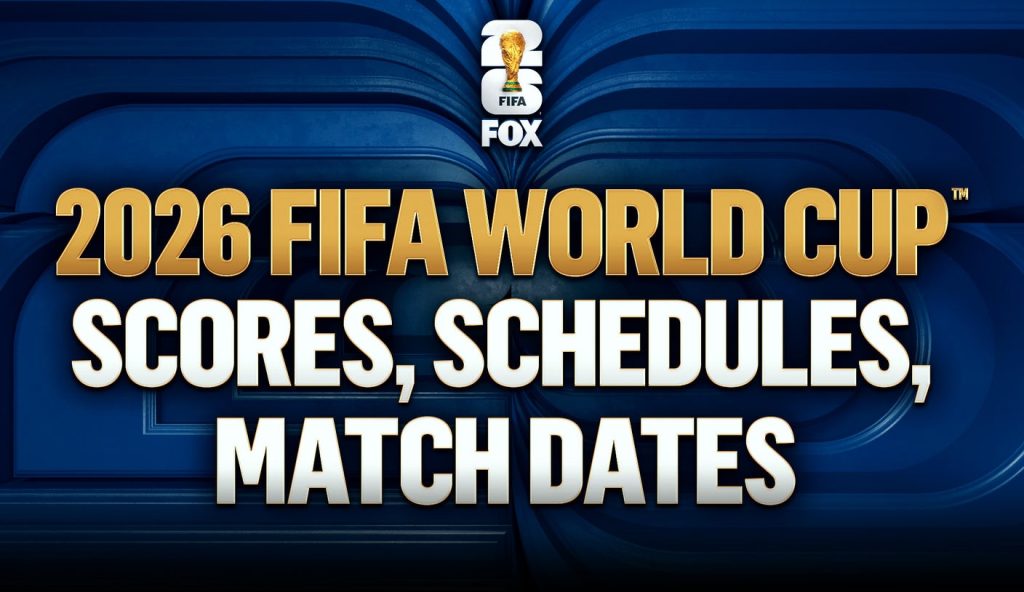 FOX Sports Releases Viewing Guide and Match Schedule for 2026 FIFA World Cup (Photo by: foxsports.com)