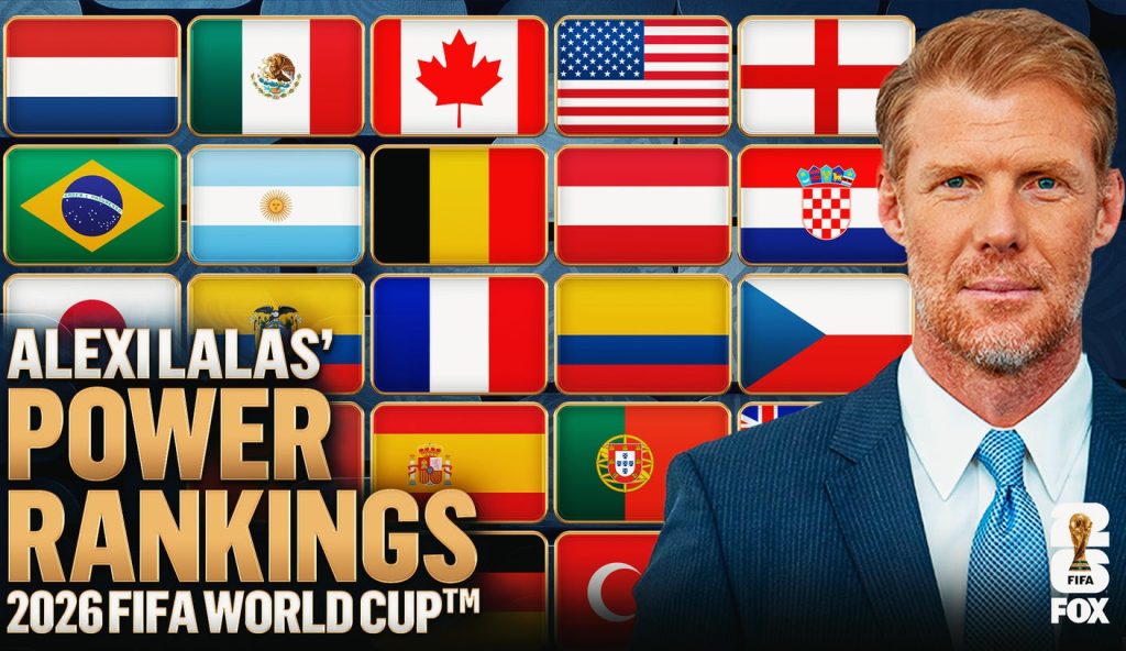 FOX Sports releases power rankings for all 48 nations competing at the 2026 FIFA World Cup (Photo by: foxsports.com)