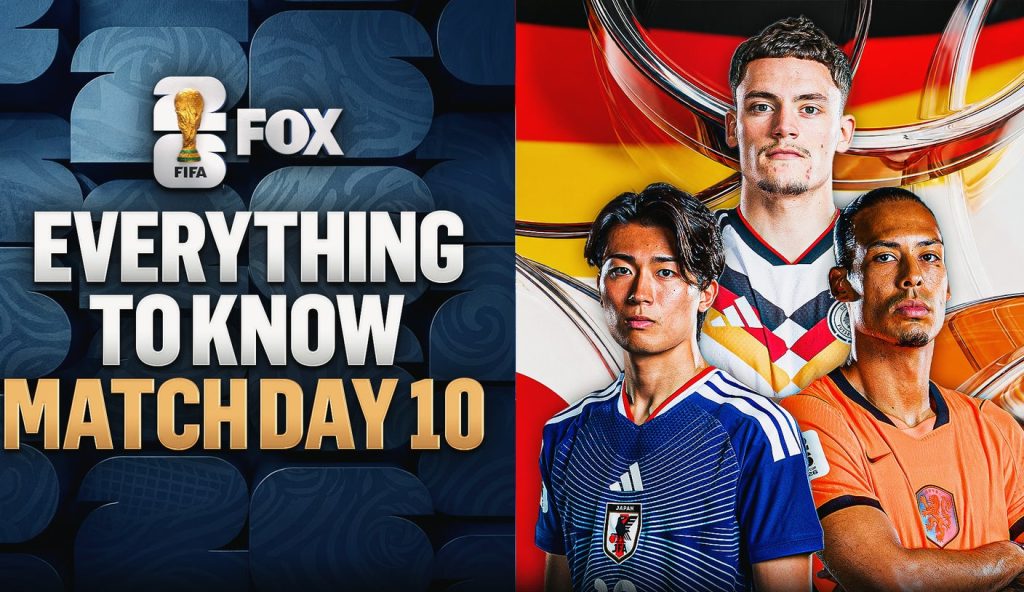 Germany, Netherlands and Japan Among Nations Scheduled for World Cup Match Day 10 (Photo by: foxsports.com)