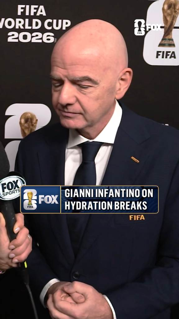 FIFA President Infantino explains rationale behind introduction of hydration breaks at 2026 World Cup (Photo by: foxsports.com)